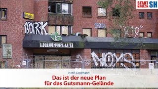 Das ist der neue Plan für das GutsmannGelände [upl. by Lemar]