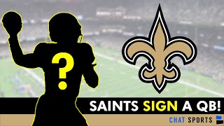 Saints SIGN A Quarterback To Compete For Backup Job  New Orleans Saints News [upl. by Nelleyram855]