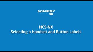 MCSNX Selecting a Handset and Button Labels [upl. by Kirimia]