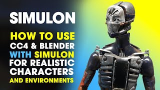 How to Use Simulon With Blender amp Character Creator 4  Realistic Renders simulon [upl. by Tnattirb]