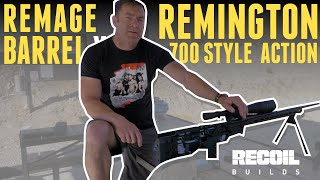 Remage Barrel on a Remington 700 Style Action with Iain Harrison [upl. by Ginelle468]