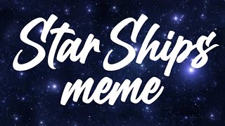 StarShips meme ft the zodiac signs  a special guest Remake [upl. by Florette]