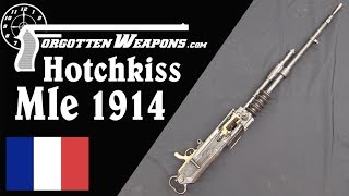 Hotchkiss 1914 A French and American WWI Heavy MG [upl. by Halyahs438]