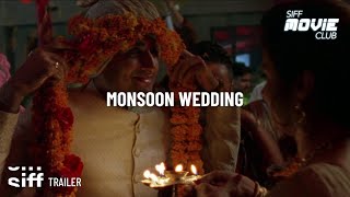 SIFF Cinema Trailer Monsoon Wedding [upl. by Aiekan]