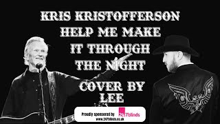 Kris Kristofferson  Help me make it through the night  cover [upl. by Adnohsor]