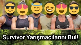 Survivor Yarışmacısını Bul  Survivor İzle [upl. by Jedediah]