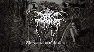 Darkthrone  The Hardship of the Scots from Old Star [upl. by Gresham]