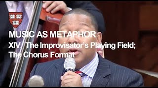 Wynton at Harvard Chapter 14 The Improvisator’s Playing Field The Chorus Format [upl. by Strephon]