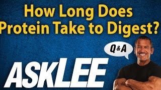 How Long to Digest Protein  With Lee Labrada [upl. by Annemarie]