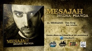 Mesajah feat Grizzlee  Ten Kraj Audio [upl. by Ulani536]