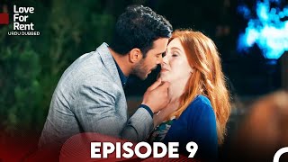 Love For Rent Episode 9  Urdu Dubbed [upl. by Enylcaj]