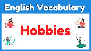 Hobbies English  Vocabulary Game With Pictures [upl. by Laamak]