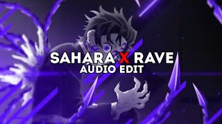 sahara x rave  hensonn x dxrk ダーク edit audio [upl. by Aidnic]