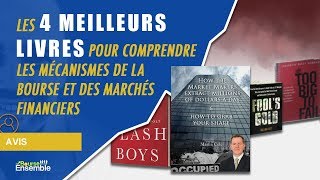 Les 4 meilleurs livres pour comprendre les mécanismes de la bourse et des marchés financiers [upl. by Lledal]