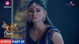 Naagin  नागिन  Episode 60  Part 1  माँ काली को बुलाने Shivanya का तांडव [upl. by Cacilie]