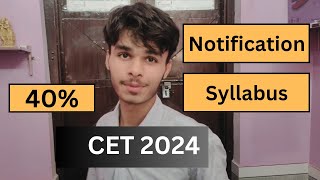 CET notification 2024  CET 40  CET syllabus [upl. by Enaillil]