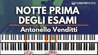 NOTTE PRIMA DEGLI ESAMI  Antonello Venditti Piano Tutorial [upl. by Livvy]