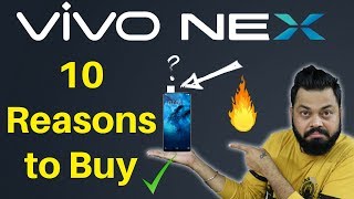 VIVO NEX  10 Reasons This BezelLess Smartphone Deserves a Serious Look 🔥🔥 [upl. by Emerej]