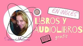 Libros en inglés y audiolibros GRATIS2022 [upl. by Sousa]