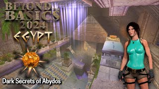 TRLE Beyond the Basics BtB2024  Dark Secrets of Abydos All Endings Walkthrough 100 [upl. by Thomasa]