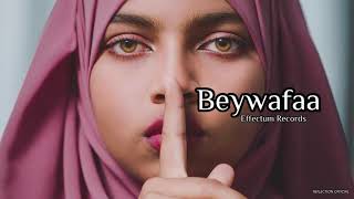 Beywafa  Effectum Records  Slowed  Reverb Lyrics Video  Reflection Official [upl. by Ecidna]