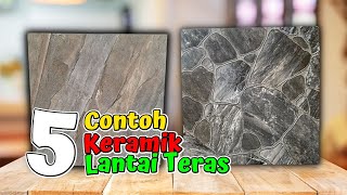 5 Contoh motif keramik lantai teras terbaik ditahun ini [upl. by Socin]