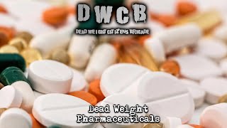 Dead Weight Pharmaceuticals [upl. by Gahan851]