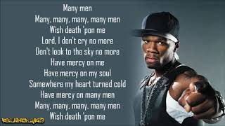 50 Cent  Many Men Wish Death Lyrics [upl. by Arv]