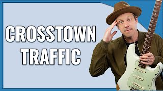 Crosstown Traffic Guitar Lesson Jimi Hendrix [upl. by Herr]