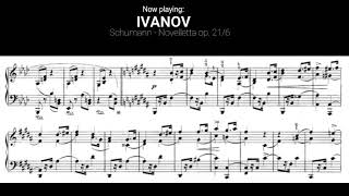 Schumann  Novelletta op 21 No 6  AUDIO  Martin IVANOV piano [upl. by Aneert892]