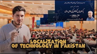 A Visit to Conference in Islamabad I Localization of Technology in Pakistan [upl. by Trakas]