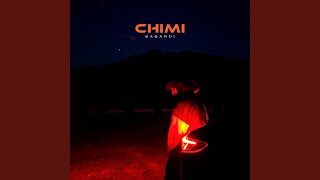 Chimi [upl. by Caro]