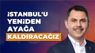 Dertsiz çilesiz endişesiz İstanbul’u yeniden ayağa kaldıracağız Müjdelerimizle geliyoruz [upl. by Anivram920]