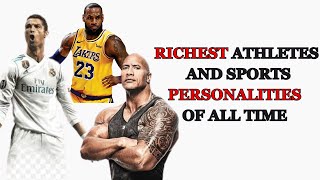 📊Top 30 Richest Athletes And Sports Personality Of All Time  Celebrity Net Worth 2024 [upl. by Atinahs]