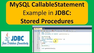 MySQL CallableStatement Example in JDBC Stored Procedures [upl. by Sacha]