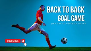 Football Back to back Goal Game Training Drill U9U10U11 amp above [upl. by Akcire]