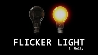 Unity 3D  How to Make Flickering Lights Easy and Simple [upl. by Llaccm]