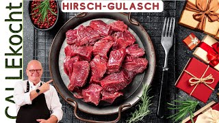 Das Geheimnis eines guten Hirschgulasch So kochst Du richtig quotWildquot [upl. by Haleehs]