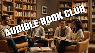 Want the BEST Audible Bookclub Experience Watch This Now [upl. by Ifok]