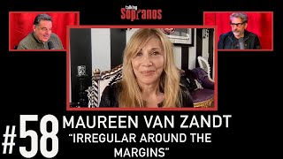 Talking Sopranos 58 wguest Maureen Van Zandt Gabriella Dante “Irregular Around the Margins” [upl. by Ennovahs609]