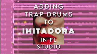 Imitadora Trap Remix  FL Studio Tutorial 2023 [upl. by Philemol484]