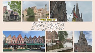 Ultimate Guide For A Short Trip In Bruges  Bruges Vlog [upl. by Nilyahs]