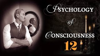 Lecture 12 Perception and Cognition Psychology of Consciousness  2024 [upl. by Akimehs]