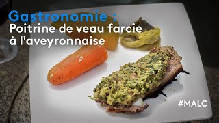 Gastronomie  poitrine de veau farcie à laveyronnaise [upl. by Crutcher]