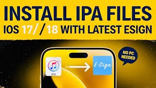 Latest ESign Method for iOS 17 amp 18  Install IPA Files on iPhone amp iPad  Fix Revoke or Blacklist [upl. by Thain]