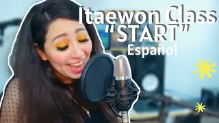 Itaewon Class GaHo quotStart Overquot 시작  가호 Spanish Cover [upl. by Eeleimaj276]