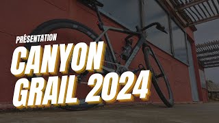 Présentation du Canyon Grail CF SLX8 2024 [upl. by Einor]