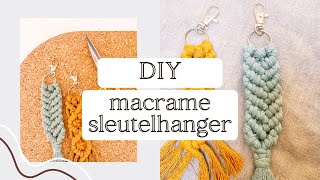 DIY Macrame sleutelhanger  Beginner friendly tutorial Dutch spoken [upl. by Eniamraj]