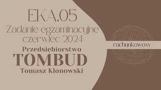 Przedsiębiorstwo TOMBUD Tomasz Klonowski  GRATYFIKANT RACHMISTRZ  EKA05  czerwiec 2024 [upl. by Evreh]