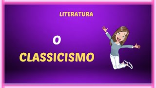 O Classicismo [upl. by Cordelie]